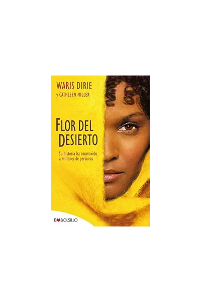 Flor del desierto Flor del desierto, un libro lleno de fuerza